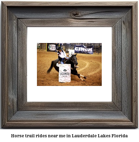 horse trail rides near me in Lauderdale Lakes, Florida